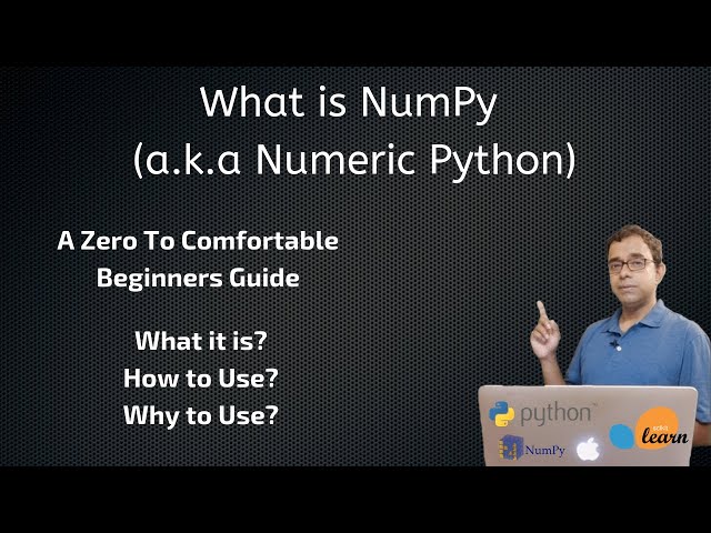 What is NumPy a.k.a Numeric Python ? A Beginners Guide