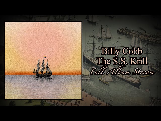 Billy Cobb - The S.S. Krill (Gay Pirate Album) (Full 2021 Remastered Album Stream)