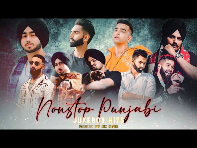 Nonstop Punjabi Hits | 30 Minutes Jukebox | Ft. Sidhu Moose Wala | Shubh | Punjabi Mashup | Sk Kmr