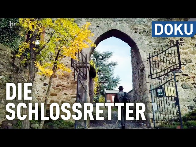 Die Schlossretter – ein Burgberg in Bürgerhand | doku | erlebnis hessen