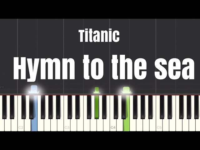 Titanic - Hymn to the sea Piano Tutorial