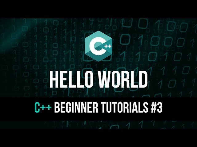 Hello World - C++ Tutorial For Beginners #3