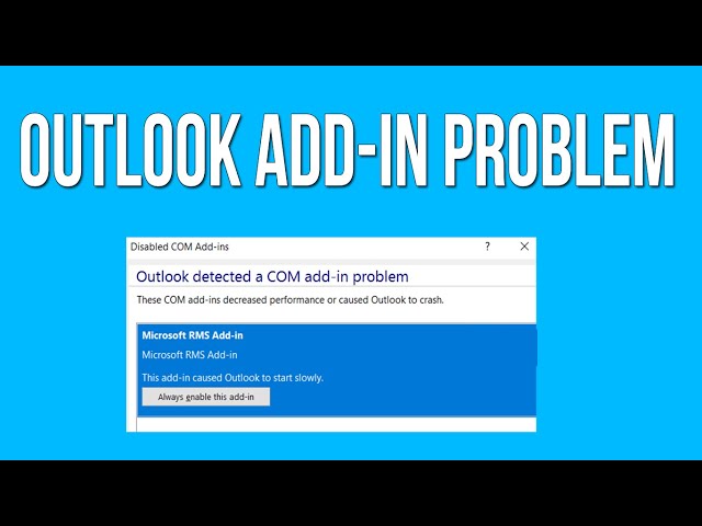 How To Fix Outlook Detected an Add in Problem in Outlook 2016