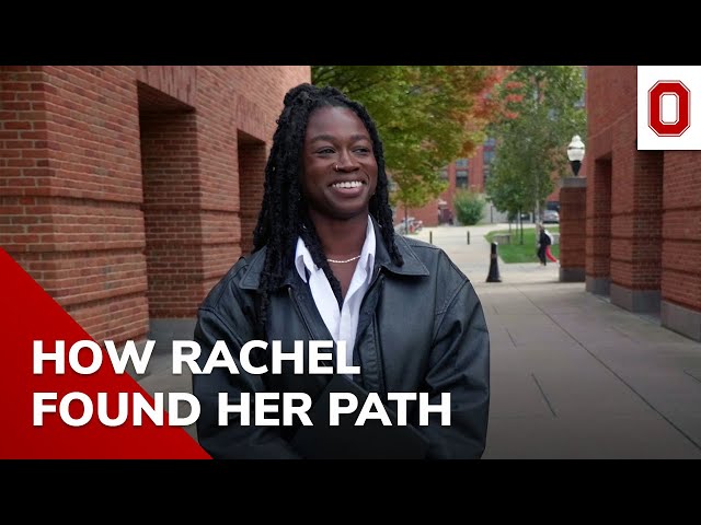 How Rachel Found Her Path at Ohio State