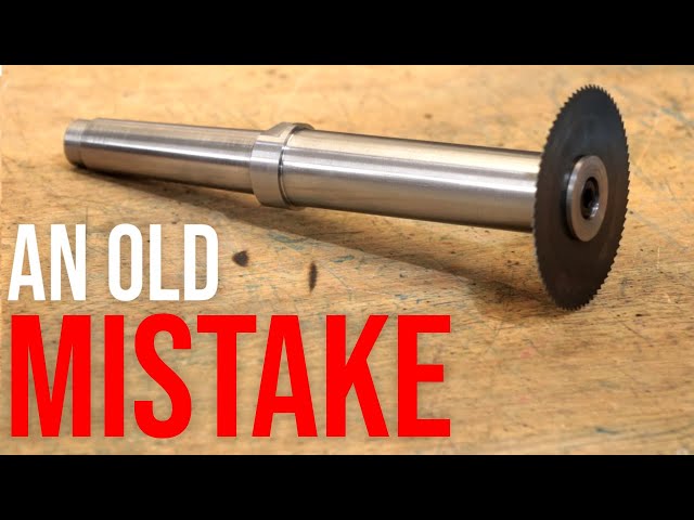 Fixing An Overdue Mistake - Morse Taper Slitting Saw Arbor Build