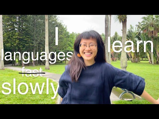 you CANT really learn languages FAST & why it’s GOOD to learn languages SloWly~🏖️