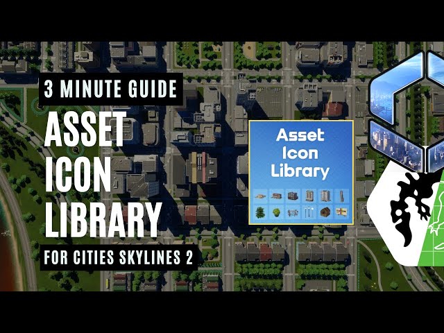 Asset Icon Library Mod made EASY!| Cities Skylines 2