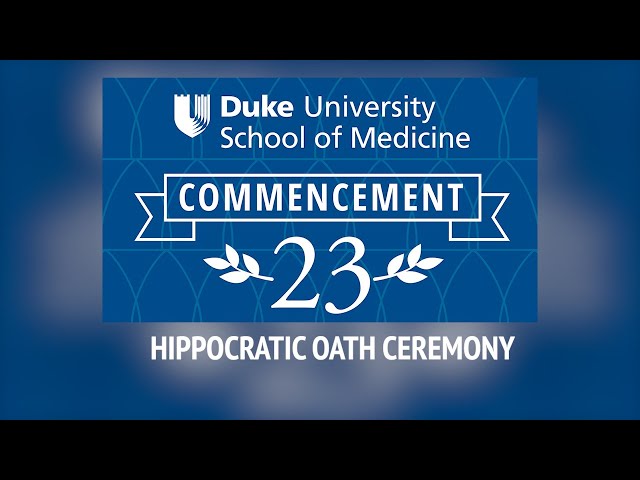2023 Duke School of Medicine Hippocratic Oath Ceremony