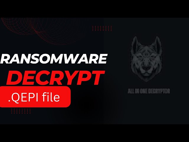 QEPI Virus File (.Qepi) Ransomware Removal & Decrypt .Qepi Files