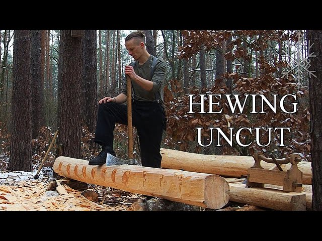 Hewing Uncut - A traditional craft ASMR