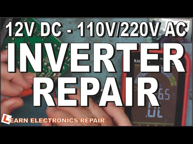 Dead 200W Power Inverter Repair 12V DC - 110V/220V AC