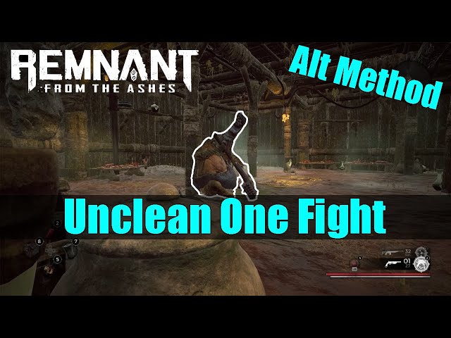 Remnant  From the Ashes - Unclean One Fight (Alt Method)