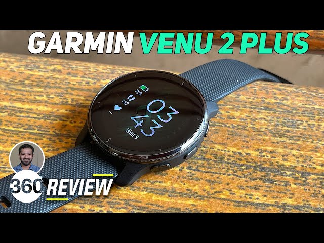 Garmin Venu 2 Plus Quick Review: For Fitness Enthusiasts