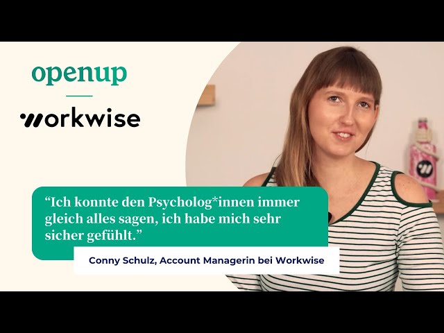 User Case: Conny von Workwise erzählt, wie OpenUp ihr mentales Wohlbefinden verbessert