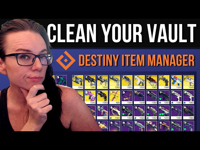 VAULT/INVENTORY MANAGEMENT (Destiny Item Manager Guide)
