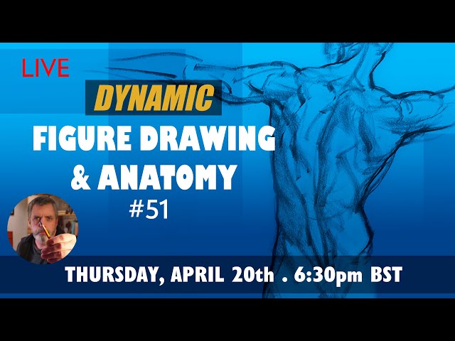 Dynamic Figure Drawing & Anatomy #51