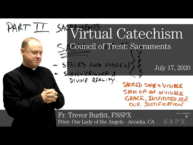 Virtual Catechism with Fr Burfitt #13: The Importance of the Sacraments