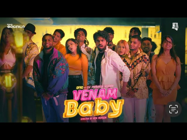 ofRo ft. GV Prakash Kumar - Venam Baby Music Video  | Asal Kolaar | Think Originals | @AttiCulture