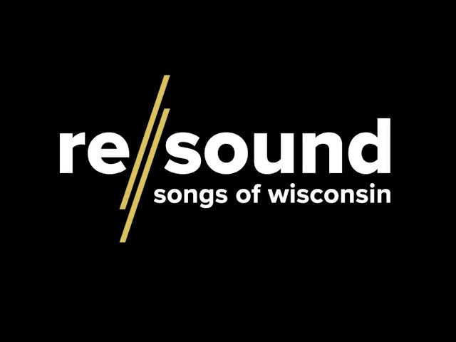 Re/sound: Songs of Wisconsin Preview