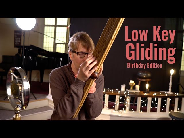 Low Key Gliding - Birthday Edition
