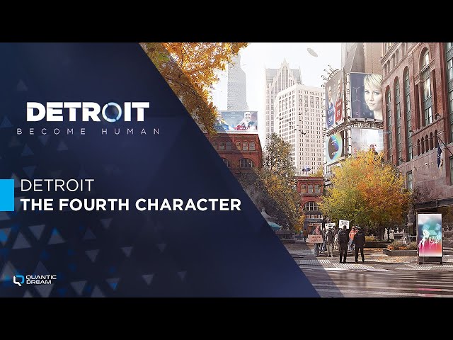 Detroit: Become Human – Detroit: The Fourth Character