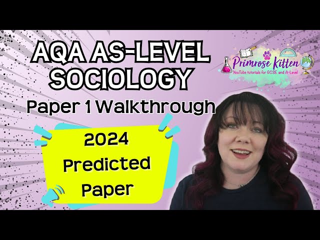 AQA | AS-Level | Sociology | Paper 1 | 2024 Predicted Paper