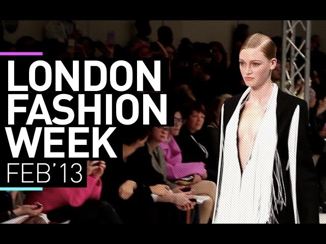 London Fashion Week [Feb '13] | SBTV Fashion