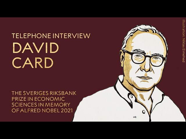 First reactions | David Card, prize in economic sciences 2021 | Telephone interview