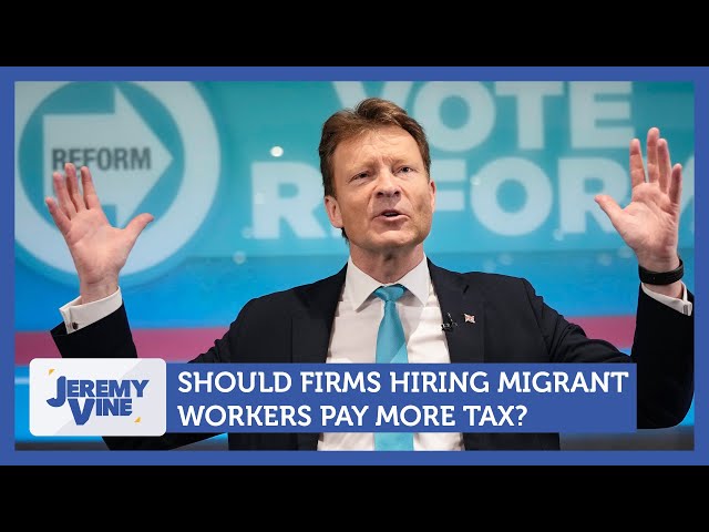 Should firms hiring migrant workers pay more tax? Feat. Ava Santina & Cristo Foufas | Jeremy Vine