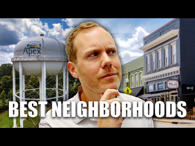BEST Apex NC Neighborhoods