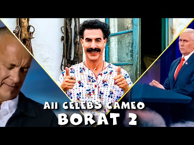 All the Cameo In Borat 2