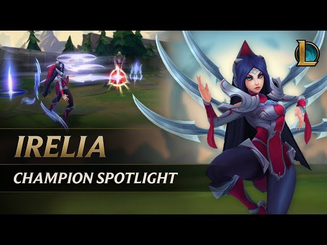 Irelia Champion Spotlight | Gameplay - League of Legends