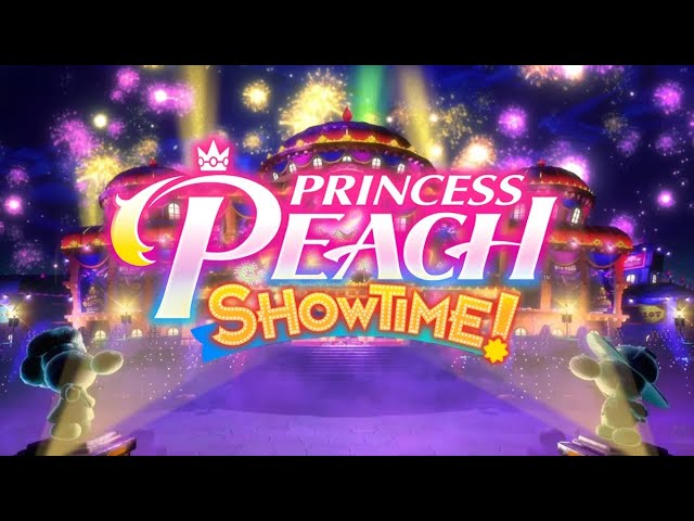 Princess Peach: Showtime! Floors 5-Basement Livestream