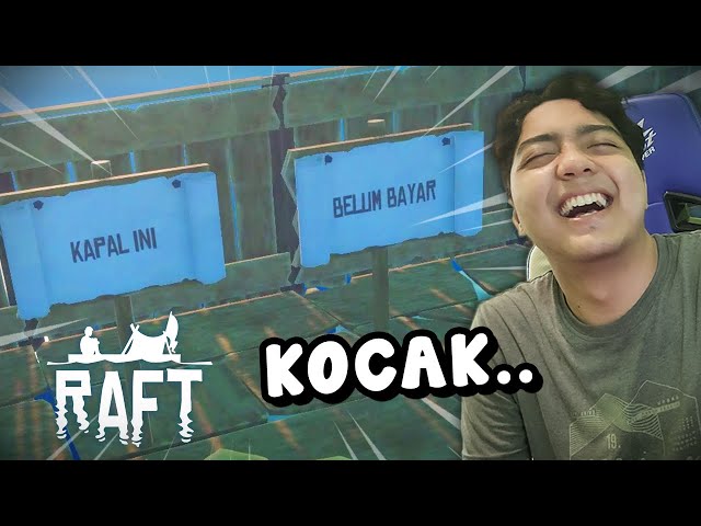 KAPAL KITA MASIH NYICIL - Raft Indonesia #2