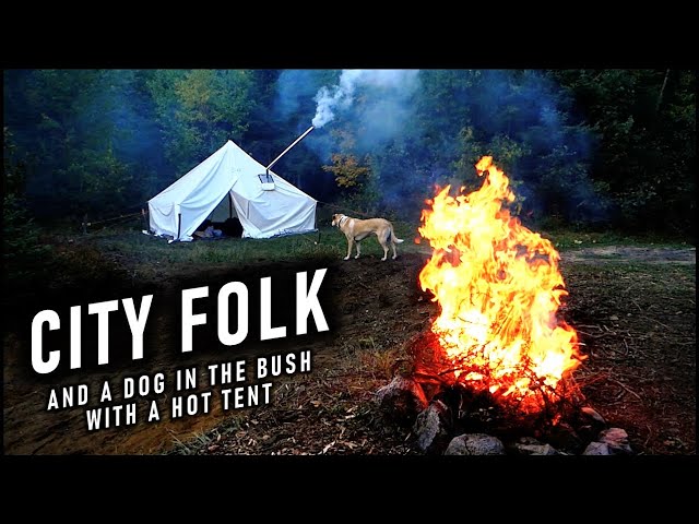 City People & A Dog Hot Tenting for the First Time (2 Nights) + Fish Fry