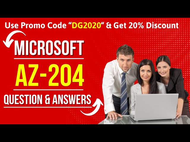 AZ-204 Exam Dumps | Developing Solutions for Microsoft Azure