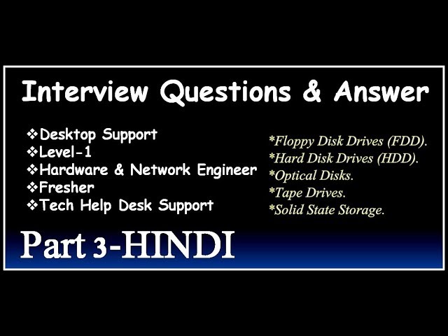 Interview Questions & Answer for Desktop Support,Level-1,Hardware& Engineer,Fresher !! Part 3 HINDI