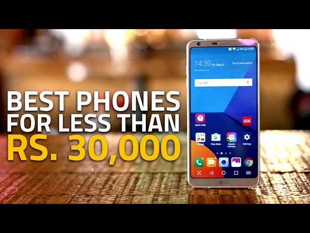 Best Phones Under Rs. 30,000 | Our Top Rated Smartphones!