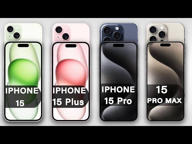 iPhone 15 Vs iPhone 15 Plus Vs iPhone 15 Pro Vs iPhone 15 Pro Max Review