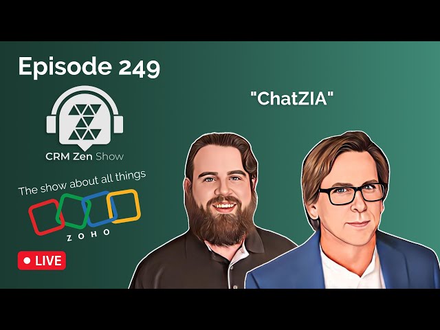 CRM Zen Show Episode 249 - ChatZIA