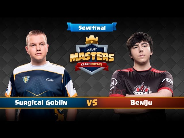 Clash Royale en Gamergy - Surgical Goblin vs Beniju - SEMIS - #GamergyMasters
