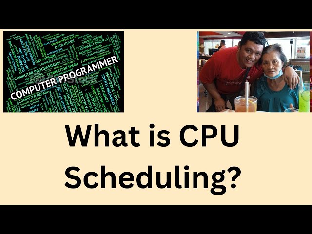 What is CPU Scheduling?