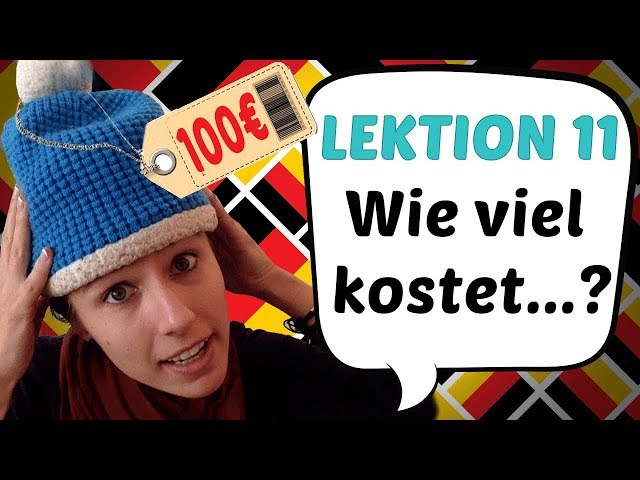 GERMAN LESSON 11: "How much is....?" in German "Wie viel kostet...? " 💰💰💰
