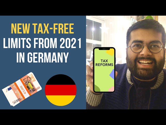 NEW TAX FREE Limits in Germany from 2021: All You Need to Know! 💰🇩🇪