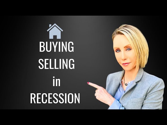 Buying and Selling in Housing Recession - Helpful Tips 2022-2023