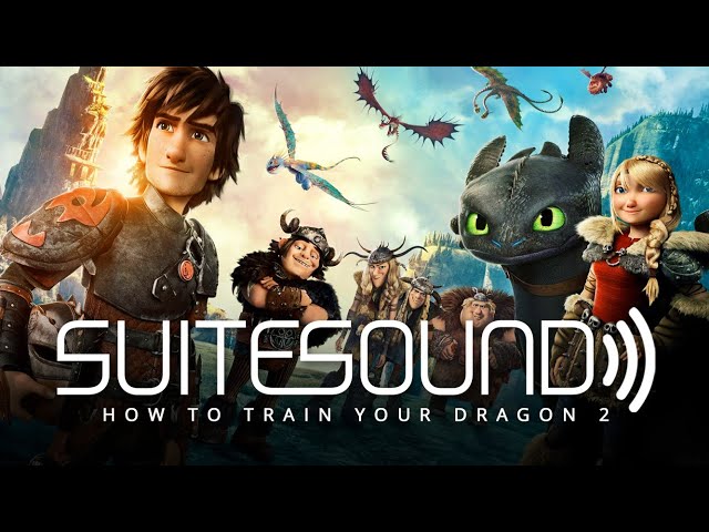 How To Train Your Dragon 2 - Ultimate Soundtrack Suite