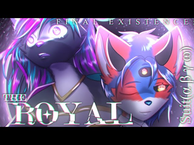 Suit(α β γ ω) - FINAL EXISTENCE: THE ROYAL (THE END OF PALACE)