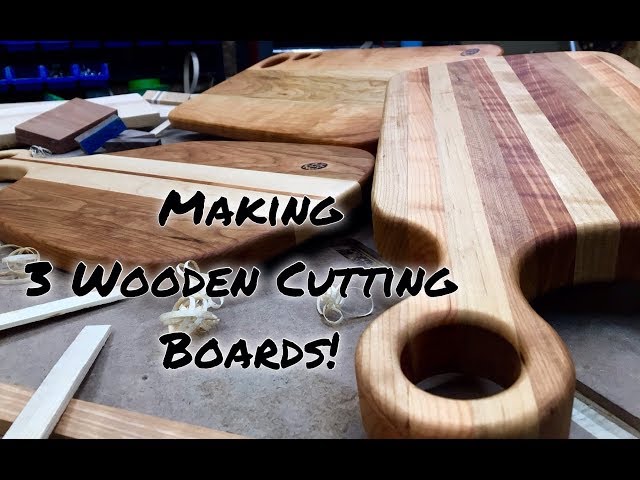 Making 3 Different Wooden Cutting Boards at the same time!