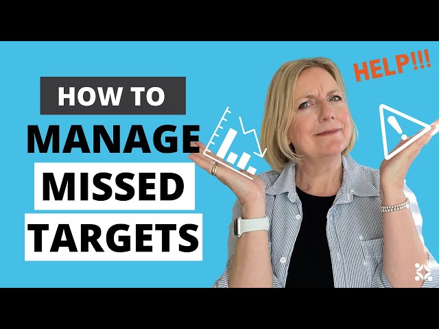 How to Manage Missed Targets and Improve Your Team Performance