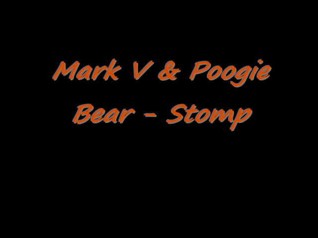 mark v poogie bear stomp hard house